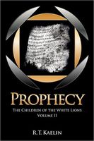 Cover of Prophecy by R. Kaelin