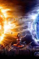 Cover of Kill the Media by Jeffrey A. Friedberg