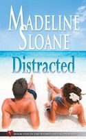 Cover of Distracted by Madeline Sloane