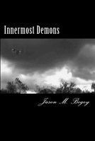 Cover of Innermost Demons by Jason M. Begey