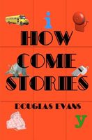 How Come Stories