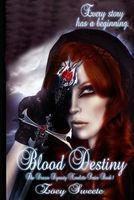 Cover of Blood Destiny the Draven Dynasty Novelette Series Book 1 by Zoey Sweete