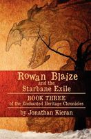 Rowan Blaize and the Starbane Exile