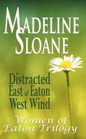 Cover of Women of Eaton Trilogy by Madeline Sloane