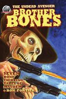 Cover of Brother Bones the Undead Avenger by Ron Fortier
