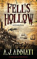 Cover of Fell's Hollow by A.J. Abbiati