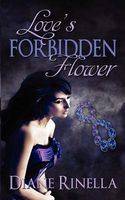 Love's Forbidden Flower