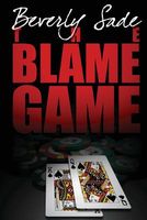 Cover of The Blame Game by Beverly Sade
