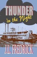 Cover of Thunder in the Night by J.L. Fredrick