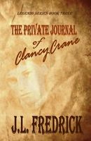 Cover of The Private Journal of Clancy Crane by J.L. Fredrick