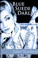 Cover of Blue Suede Darlin' by Juliet Nordeen