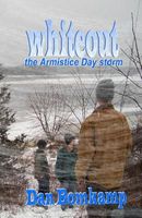 Whiteout: The Armistis Day Storm