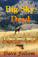 Cover of Big Sky Dead by Dave Folsom