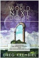 The World Next Door, Volume 1