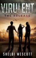 Cover of Virulent by Shelbi Wescott