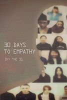 Cover of 30 Days to Empathy by The 31