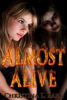 Cover of Almost Alive by Christina L. Barr
