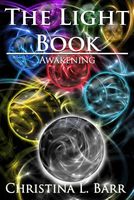Cover of The Light Book by Christina L. Barr