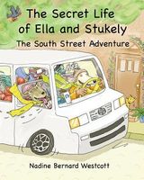The Secret Life of Ella and Stukely
