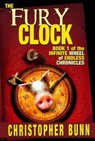 Cover of The Fury Clock by Christopher Bunn