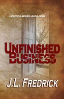 Cover of Unfinished Business by J.L. Fredrick