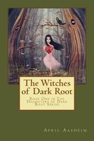 The Witches of Dark Root