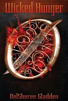 Wicked Hunger: Someone Wicked This Way Comes