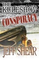 Cover of The Kuleshov Conspiracy by Jeff Shear