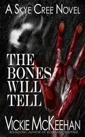 The Bones Will Tell