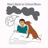Max's Back to School Blues