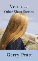 Cover of Verna and Other Short Stories by Gerry Pratt