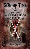 Cover of The Conquest of Shadow by Ryan Byrnes