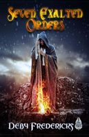 Cover of Seven Exalted Orders by Deby Fredericks