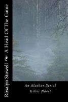 Cover of A Head of the Game by Rosalyn E. Stowell