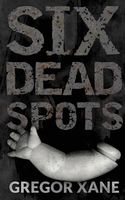 Six Dead Spots