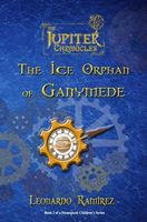 Cover of The Ice Orphan of Ganymede by Leonardo Ramirez