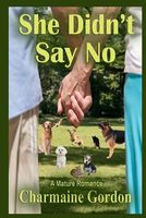 She Didn't Say No