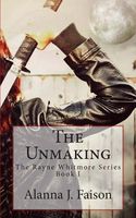 The Unmaking