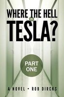 Where the Hell Is Tesla?