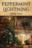 Cover of Peppermint Lightning by Phillip Davis