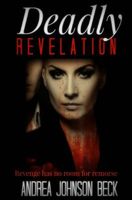 Cover of Deadly Revelation by Andrea Johnson Beck