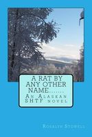 Cover of A Rat by Any Other Name.... by Rosalyn E. Stowell