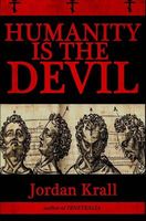 Humanity Is the Devil