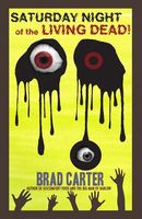Saturday Night of the Living Dead