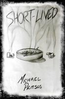 Cover of Short-Lived by Michael Pritsos