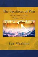 Cover of The Sacrifices of War by Sue Watkins