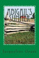 Cover of Abigail's Summer by Jacqueline Grant