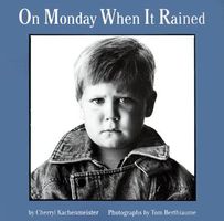 Cover of On Monday When It Rained by Cherryl Kachenmeister