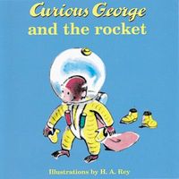 Curious George and the Rocket