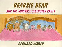 Bearsie Bear and the Surprise Sleepover Party